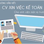 CV xin việc kế toán cho sinh viên mới ra trường