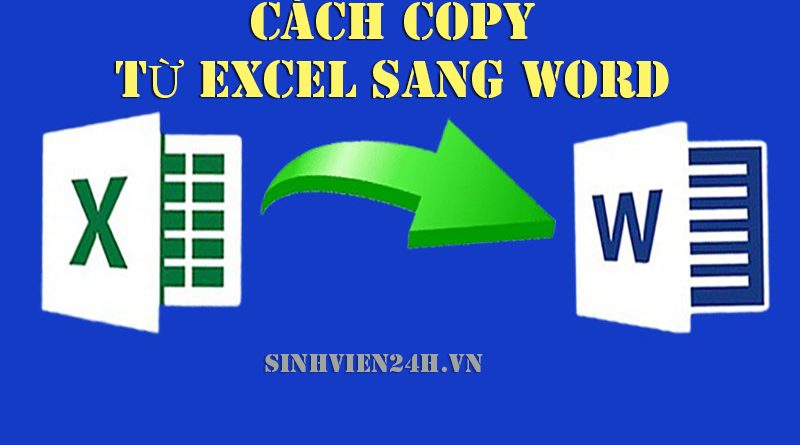 Copy từ Excel sang word