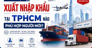 Khóa Học Xuất Nhập Khẩu Tại TPHCM Nào Phù Hợp Người Mới?